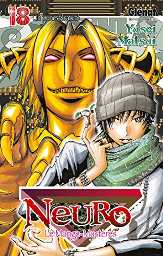 Neuro : le mange-mystères. Vol. 18. Un jeune déraciné