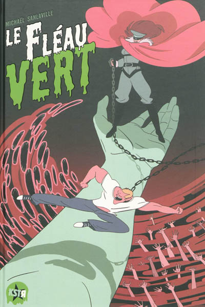 Le fléau vert