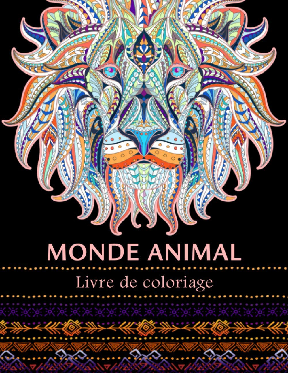Monde Animal - Livre de coloriage: Des coloriages relaxants et anti-stress | Grand Format A4 | Créat
