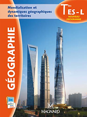 Géographie, terminale ES, L : mondialisation et dynamiques géographiques des territoires : nouveau p