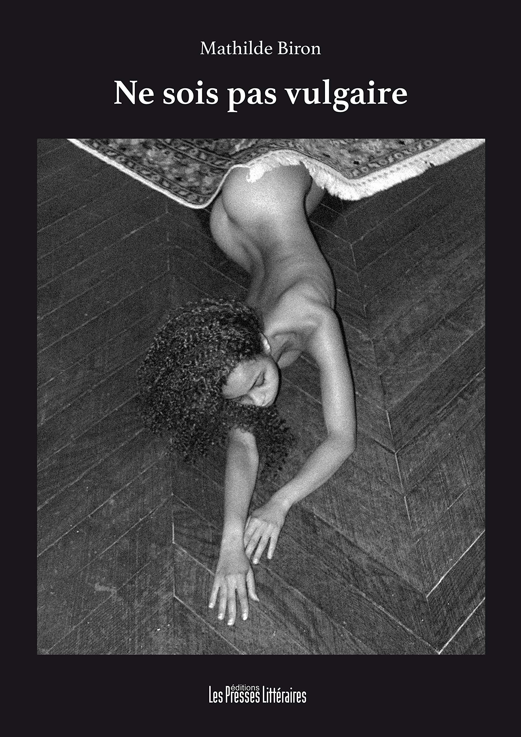 Ne sois pas vulgaire