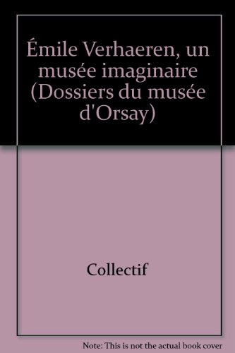 Emile Verhaeren, un musée imaginaire