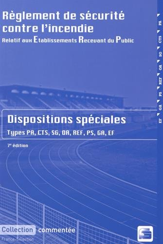 Règlement de sécurité contre l'incendie relatif aux établissements recevant du public : dispositions