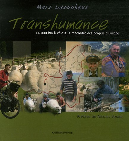 Transhumance : 14.000 km à vélo à la rencontre des bergers d'Europe