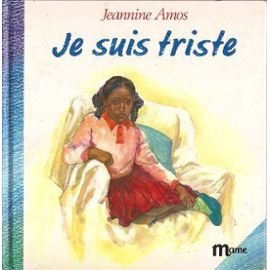 Je suis triste