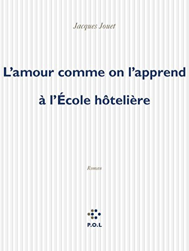 L'amour comme on l'apprend à l'école hôtelière