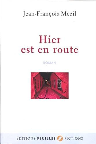 hier est en route