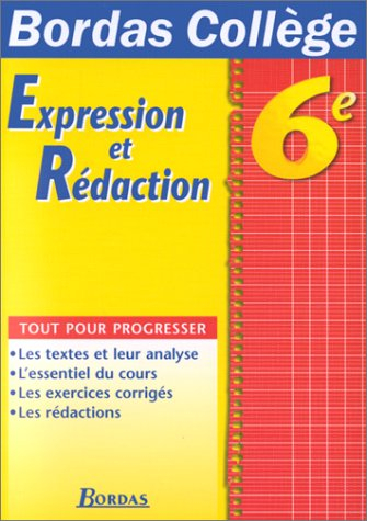 B.COLL. EXPR.ECRIT/REDACT. 6E (Ancienne Edition)