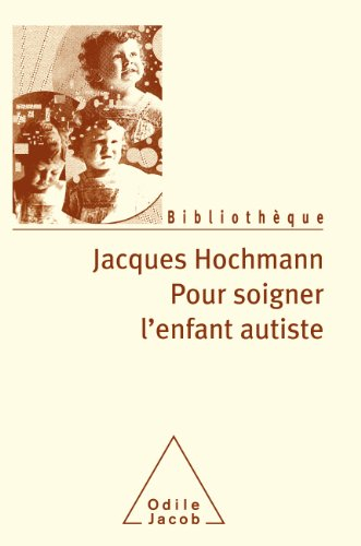 Pour soigner l'enfant autiste : des contes à rêver debout