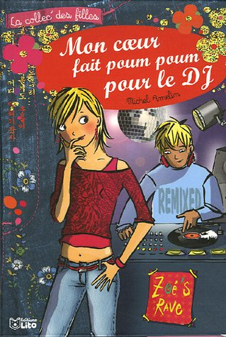 Mon coeur fait poum poum pour le DJ