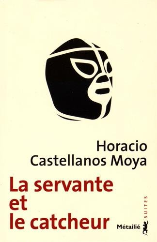 la servante et le catcheur