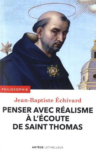 Penser avec réalisme à l'écoute de saint Thomas