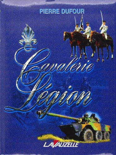 Cavalerie, Légion