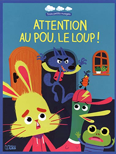 Attention au pou, le loup !