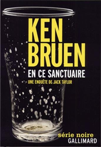 Une enquête de Jack Taylor. En ce sanctuaire