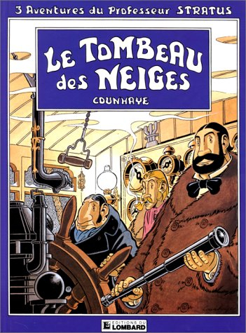 Professeur Stratus. Vol. 1. Le tombeau des neiges