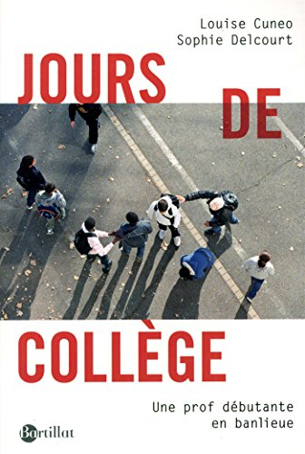 Jours de collège : une prof débutante en banlieue