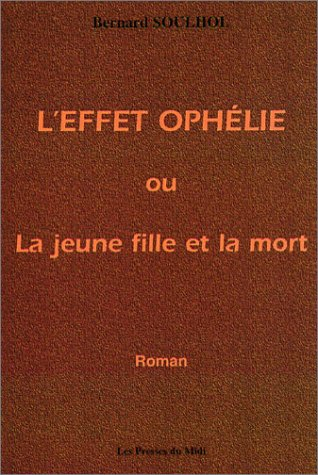L'effet Ophélie ou la jeune fille et la mort