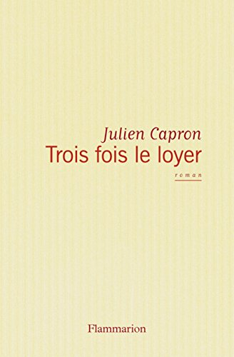 Trois fois le loyer