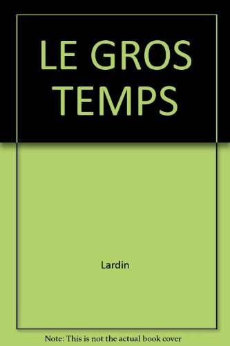 gros temps