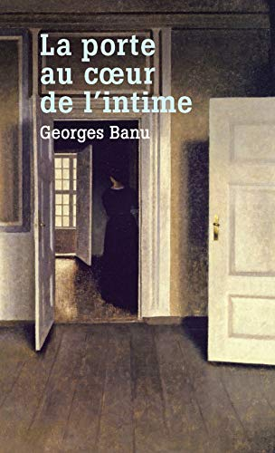 La porte, au coeur de l'intime