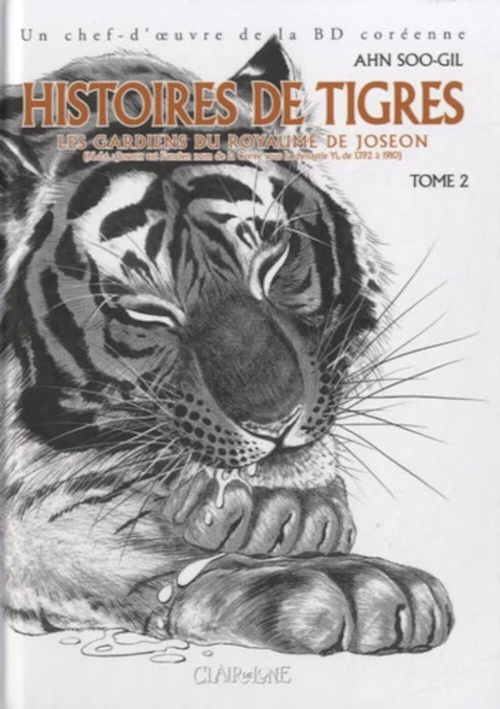 Histoires de tigres : les gardiens du royaume de Joséon. Vol. 2