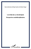 L'autre de la technique