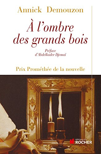 A l'ombre des grands bois
