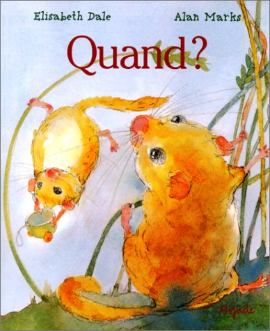 Quand ?