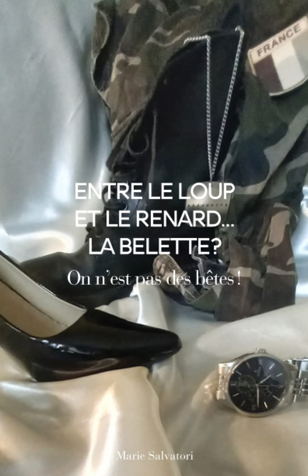 Entre le loup et le renard... la belette ? : Tome 1 : On n'est pas des bêtes !