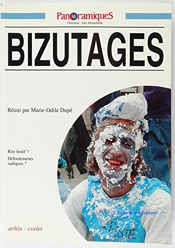 Panoramiques, n° 6. Bizutages : rites fugitifs, défoulements sadiques ?