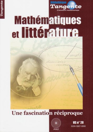 Mathématiques et littérature : une fascination réciproque