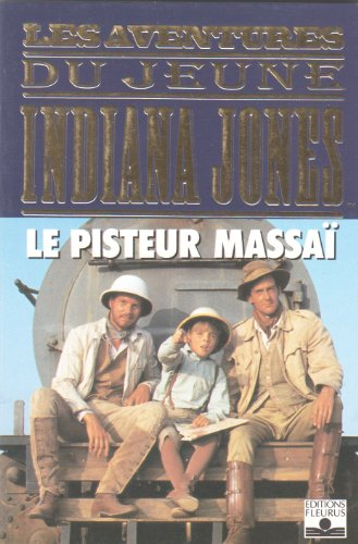 Le pisteur Massaï : adapté d'un épisode de la série télévisée intitulé British East Africa, Septembe