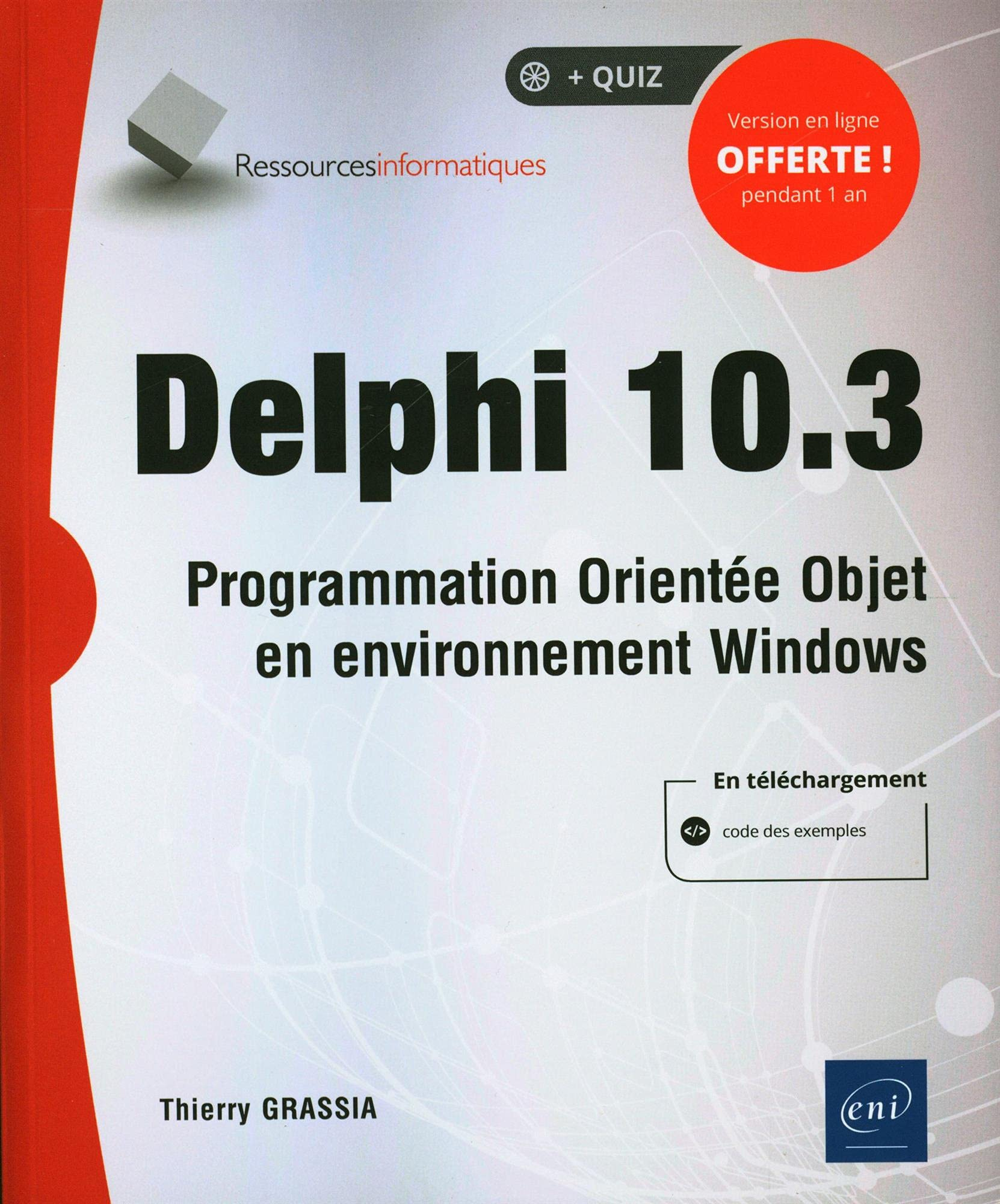 Delphi 10.3 : programmation orientée objet en environnement Windows