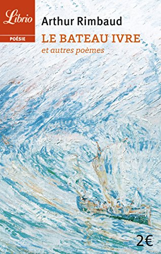Le bateau ivre : et autres poèmes