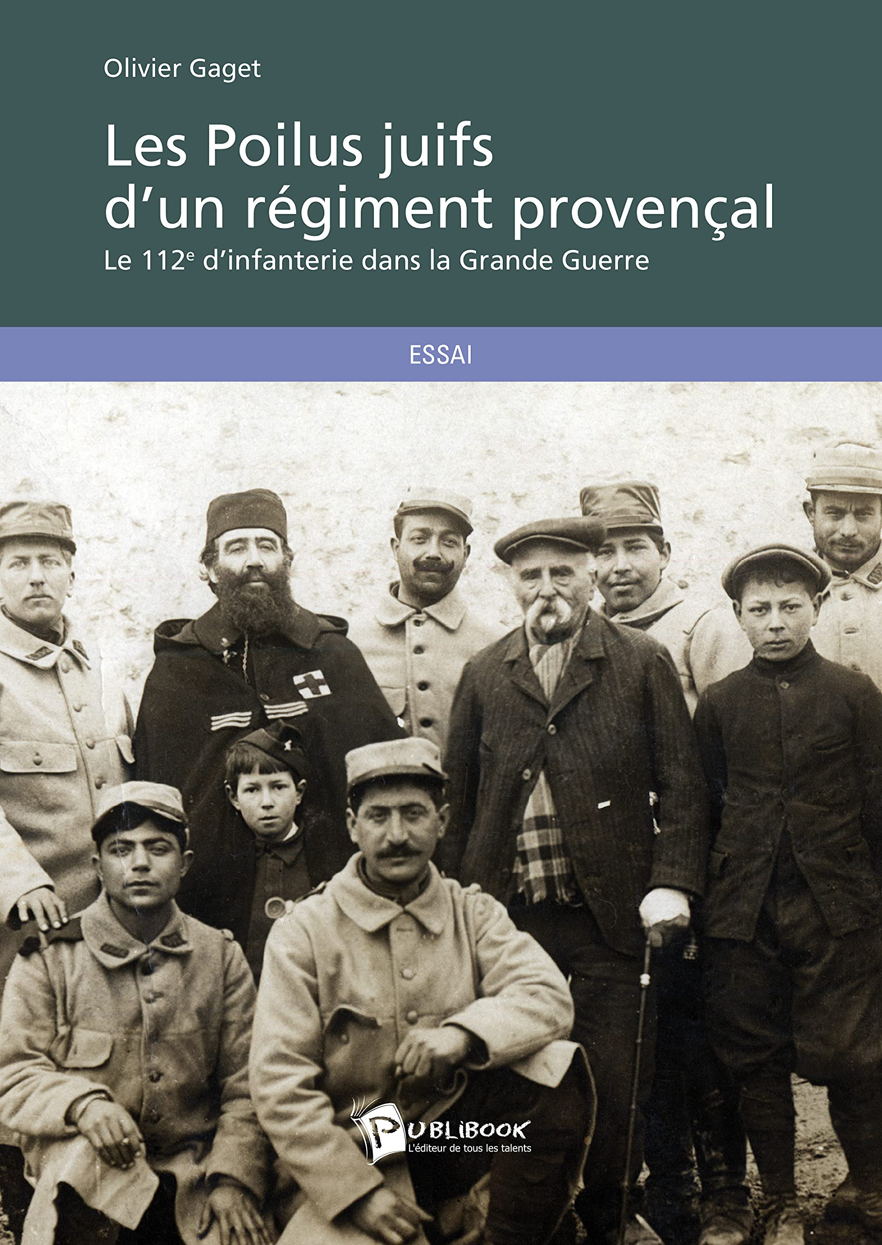 Les poilus juifs d'un régiment provençal : le 112e d'infanterie dans la Grande Guerre