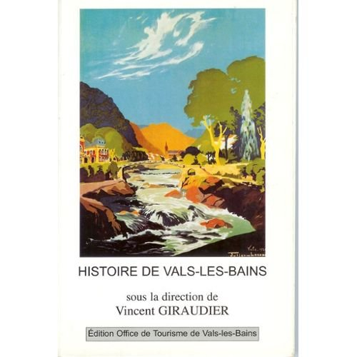 Histoire de Vals-les-Bains en Ardèche