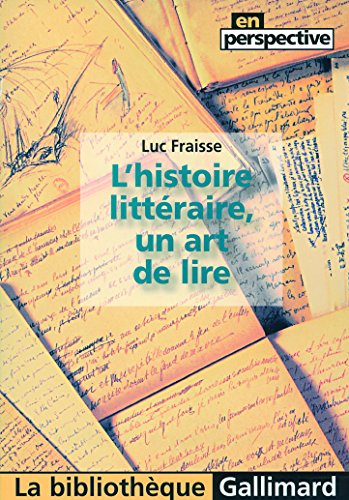 L'histoire littéraire, un art de lire