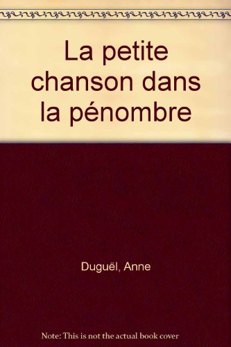 Petite chanson dans la pénombre