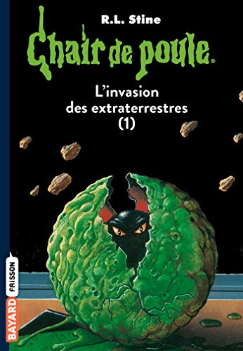 L'invasion des extraterrestres. Vol. 1