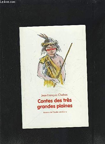 contes des tres grandes plaines