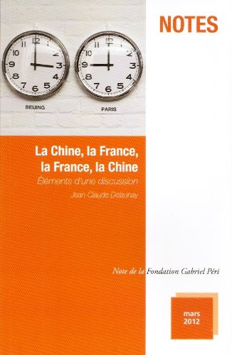 la chine, la france, la france, la chine - eléments d'une discussion