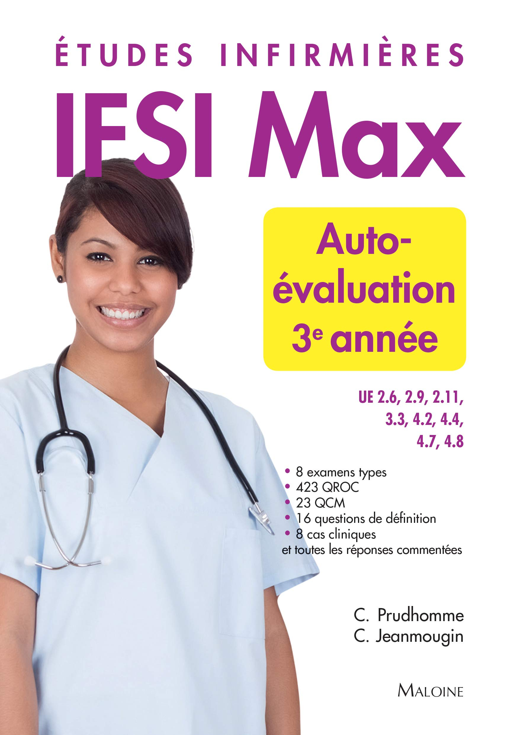 Etudes infirmières : IFSI max : auto-évaluation 3e année, UE 2.6, 2.9, 2.11, 3.3, 4.2, 4.4, 4.7, 4.8
