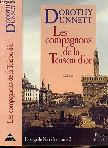 La Saga de Niccolo. Vol. 2. Les Compagnons de la toison d'or