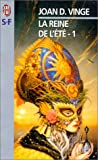 La reine de l'été. Vol. 1