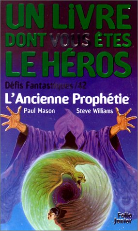 L'Ancienne prophétie