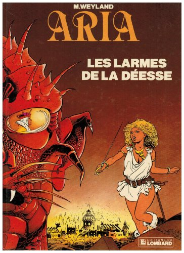 Aria. Vol. 5. Les larmes de la déesse