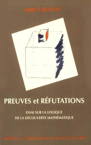 Preuves et réfutations : essai sur la logique de la découverte mathématique