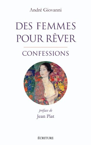 Des femmes pour rêver : confessions
