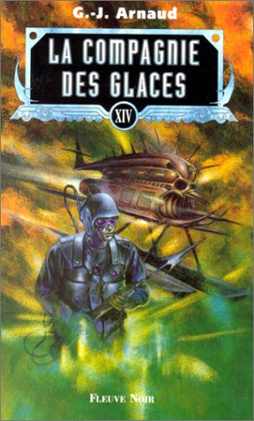La compagnie des glaces. Vol. 14